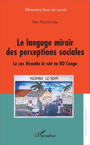 Le langage miroir des perceptions sociales. Le cas Nzombo le soir en RD Congo