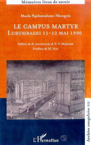 Le Campus Martyr, Lubumbashi 11-12 Mai 1990