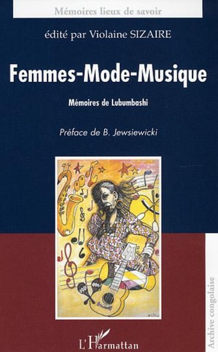 Femmes-Mode-Musique, Mémoires de Lubumbashi